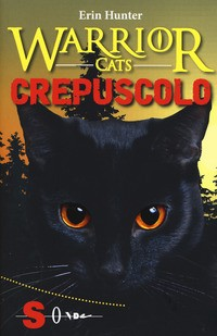CREPUSCOLO. WARRIOR CATS di HUNTER ERIN