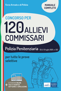 CONCORSO PER 120 ALLIEVI COMMISSARI - POLIZIA PENITENZIARIA