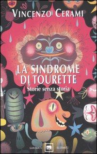 SINDROME DI TOURETTE - STORIE SENZA STORIA