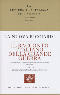 RACCONTO ITALIANO DELLA GRANDE GUERRA 1914 - 1921
