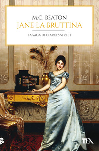 JANE LA BRUTTINA - LA SAGA DI CLARGES STREET