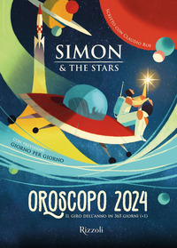 OROSCOPO 2024 - IL GIRO DELL\'ANNO IN 365 GIORNI +1