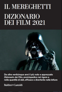 MEREGHETTI DIZIONARIO DEI FILM 2021