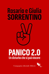 PANICO 2.0 - UN DISTURBO CHE SI PUO\' VINCERE