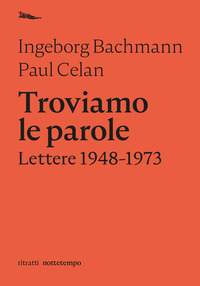 TROVIAMO LE PAROLE - LETTERE 1948 - 1973