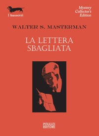 LETTERA SBAGLIATA di MASTERMAN WALTER S.