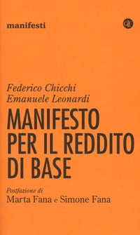 MANIFESTO PER IL REDDITO DI BASE di CHICCHI F. - LEONARDI E.