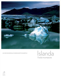 ISLANDA - L\'ISOLA INCOMPIUTA di GRUNEWALD O. - GILBERTAS B.