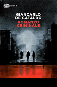ROMANZO CRIMINALE di DE CATALDO GIANCARLO
