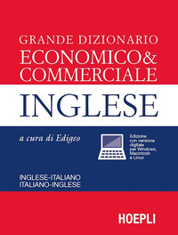 DIZIONARIO INGLESE ITALIANO INGLESE ECONOMICO E COMMERCIALE