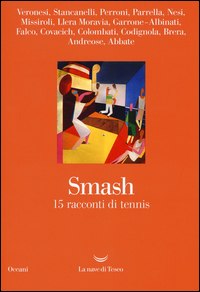 SMASH - 15 RACCONTI DI TENNIS