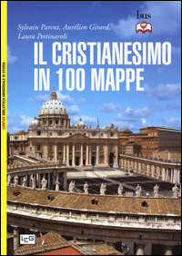 CRISTIANESIMO IN 100 MAPPE