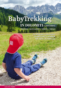 BABYTREKKING - IN DOLOMITI E DINTORNI