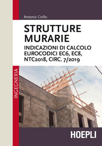 STRUTTURE MURARIE - INDICAZIONI DI CALCOLO EUROCODICI EC6 EC8 NTC2018 CIRC 7/2019