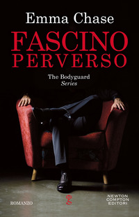 FASCINO PERVERSO - THE BODYGUARD SERIES