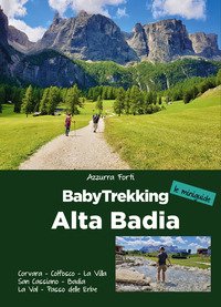 BABYTREKKING ALTA BADIA - LE MINIGUIDE