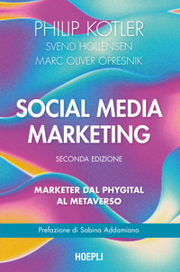 SOCIAL MEDIA MARKETING - MARKETER DAL PHYGITAL AL METAVERSO