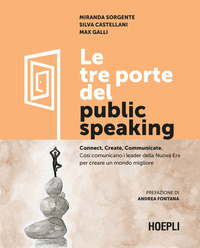 TRE PORTE DEL PUBLIC SPEAK - CONNECT CREATE COMMUNICATE