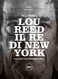 LOU REED - IL RE DI NEW YORK