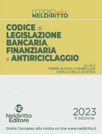 CODICE DI LEGISLAZIONE BANCARIA FINANZIARIA E ANTIRICICLAGGIO 2023
