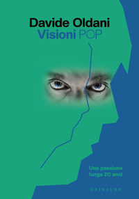 VISIONI POP - UNA PASSIONE LUNGA 20 ANNI
