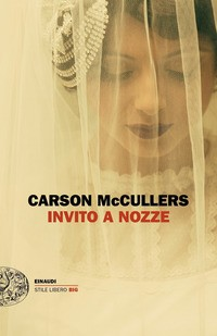 INVITO A NOZZE di MCCULLERS CARSON