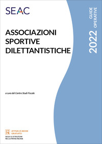 ASSOCIAZIONI SPORTIVE DILETTANTISTICHE 2023 - GUIDE OPERATIVE