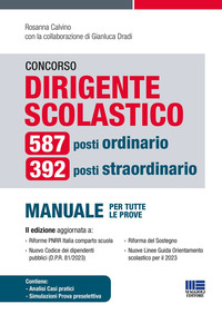 CONCORSO DIRIGENTE SCOLASTICO 587 POSTI ORDINARIO 392 POSTI STRAORDINARIO - MANUALE