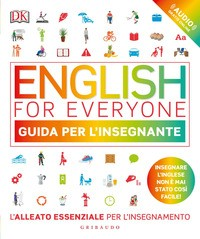 ENGLISH FOR EVERYONE - GUIDA PER L\'INSEGNANTE di BOOTH THOMAS
