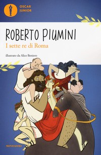 SETTE RE DI ROMA di PIUMINI ROBERTO
