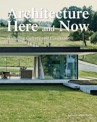 ARCHITECTURE HERE & NOW