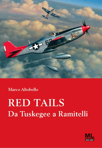RED TAILS - DA TUSKEGEE A RAMITELLI