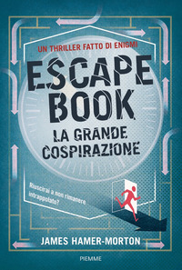 ESCAPE BOOK - LA GRANDE COSPIRAZIONE
