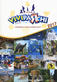 VIVIPARCHI 2017 - CONTIENE LA CARD VIVAPARCHI 2017