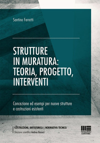 STRUTTURE IN MURATURA - TEORIA PROGETTO INTERVENTI