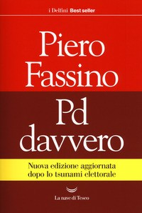 PD DAVVERO di FASSINO PIERO