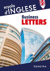 BUSINESS LETTERS - SCUOLA D\'INGLESE