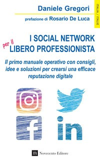 SOCIAL NETWORK PER IL LIBERO PROFESSIONISTA di GREGORI DANIELE