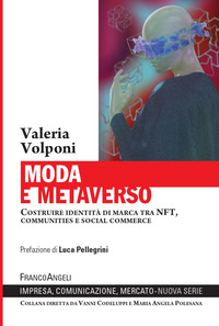 MODA E METAVERSO - COSTRUIRE IDENTITA\' DI MARCA TRA NFT COMMUNITIES E SOCIAL COMMERCE