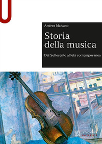 STORIA DELLA MUSICA 2 DAL SETTECENTO ALL\'ETA\' CONTEMPORANEA