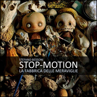 STOP MOTION - LA FABBRICA DELLE MERAVIGLIE