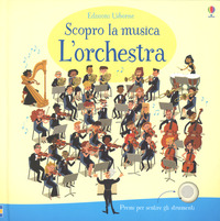 ORCHESTRA - SCOPRO LA MUSICA