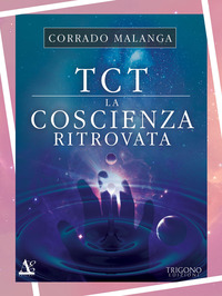 TCT LA COSCIENZA RITROVATA