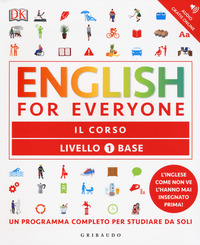 ENGLISH FOR EVERYONE 1- IL CORSO LIVELLO 1 BASE