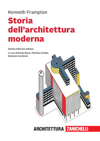 STORIA DELL\'ARCHITETTURA MODERNA. CON E-BOOK