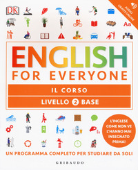 ENGLISH FOR EVERYONE 2 LIVELLO BASE IL CORSO