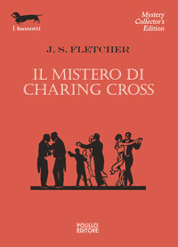 MISTERO DI CHARING CROSS