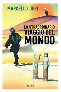 STRAORDINARIO VIAGGIO DEL MONDO