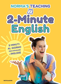 2 MINUTE ENGLISH - 2 MINUTI AL GIORNO PER IMPARARE L\'INGLESE