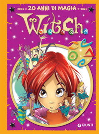 WITCH - 20 ANNI DI MAGIA 2001 - 2021